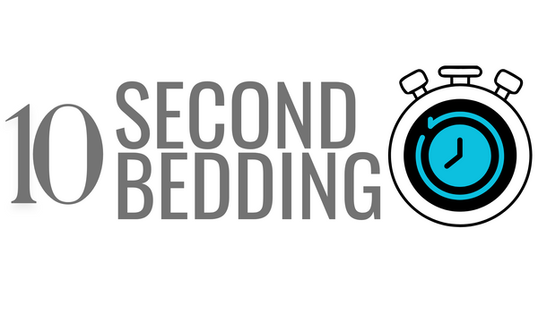 10-Second Bedding